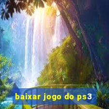 baixar jogo do ps3